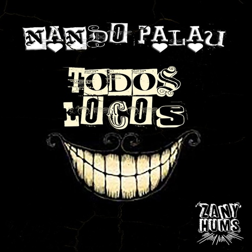 Nando Palau - Todos Locos [ZH075]